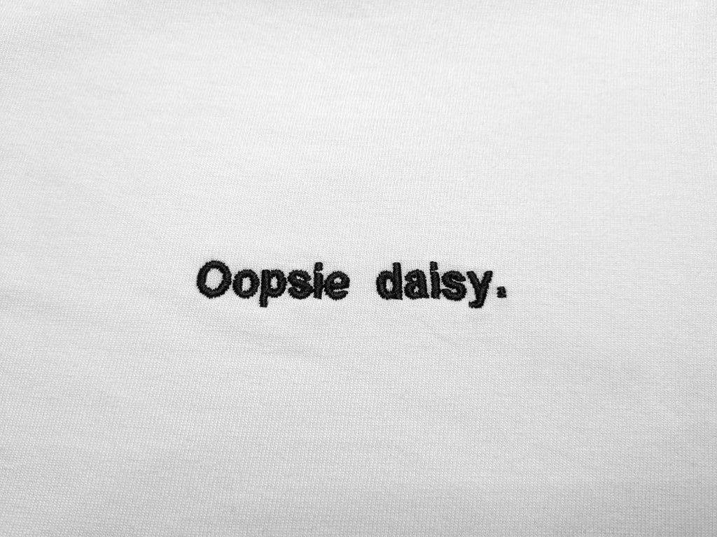 Oopsie daisy.