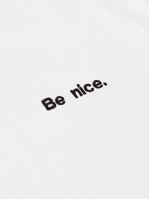 Be nice.