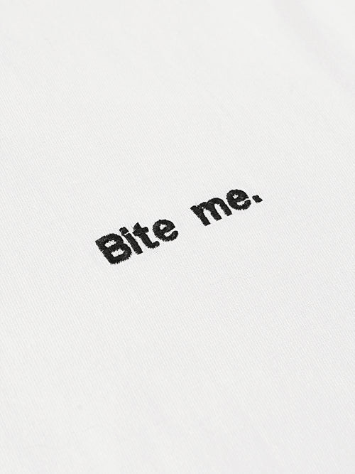 Bite me.
