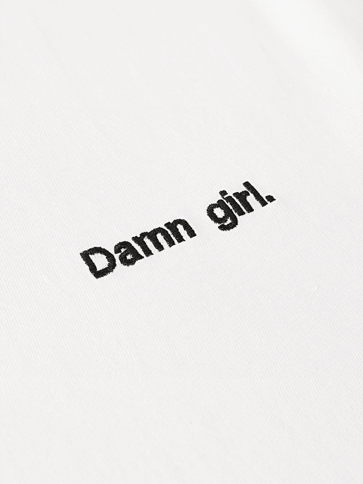 Damn girl.